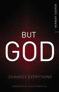 But God: Changes Everything - Paperback