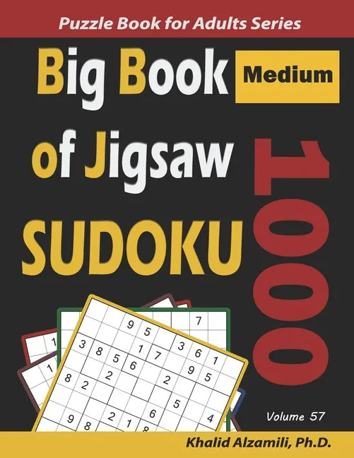 Big Book of Jigsaw Sudoku: 1000 Medium Puzzles - Paperback