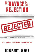 The Ravages of Rejection - Paperback