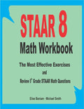 STAAR 8 Math Workbook: The Most Effective Exercises and Review 8th Grade STAAR Math Questions - Paperback