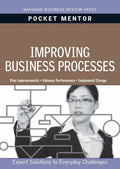Improving Business Processes: Expert Solutions to Everyday Challenges - Paperback