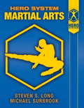 Hero System Martial Arts - Paperback