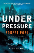 Under Pressure: A Lucas Page Novel - Paperback