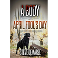 A Body on April Fool's Day - Paperback
