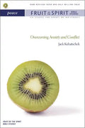Peace: Overcoming Anxiety and Conflict - Paperback