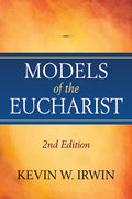 Models of the Eucharist, Second Edition - Paperback