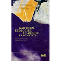War-torn Ecologies, An-Archic Fragments: Reflections from the Middle East - Paperback