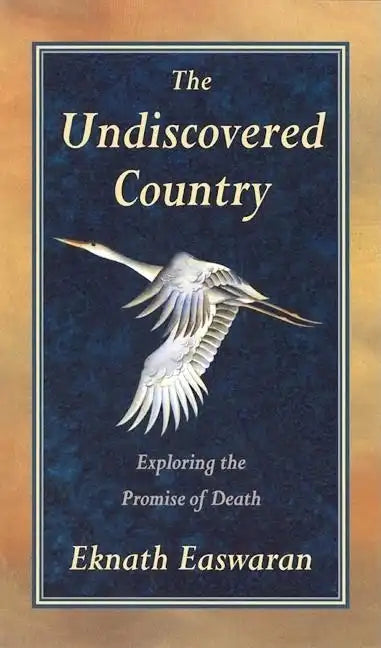 Undiscovered Country: Exploring the Promise of Death - Paperback