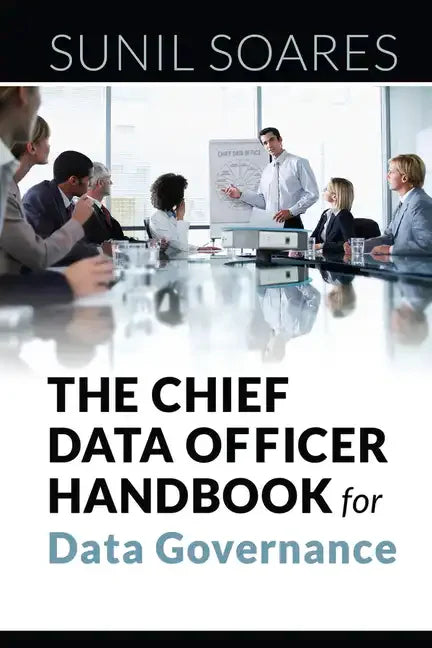 The Chief Data Officer Handbook for Data Governance - Paperback