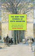 The New York Stories of Edith Wharton - Paperback
