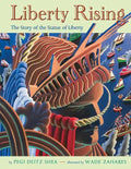 Liberty Rising: The Story of the Statue of Liberty - Paperback
