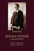 Rudolf Steiner, Life and Work: 1890-1900: Weimar and Berlin - Paperback