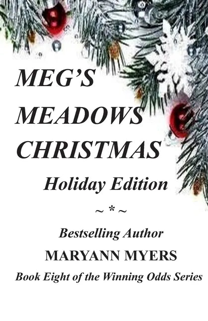 Meg's Meadows Christmas: Holiday Edition - Paperback