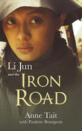 Li Jun and the Iron Road - Paperback