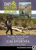 Day & Section Hikes Pacific Crest Trail: Southern California - Paperback