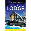The Lodge: A completely gripping and totally jaw-dropping psychological thriller - Paperback