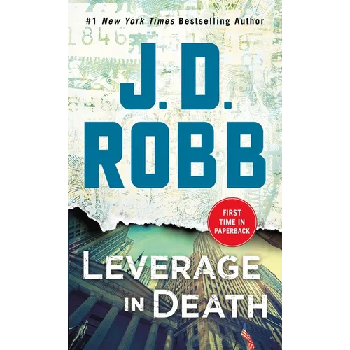 Leverage in Death: An Eve Dallas Novel - Paperback