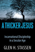 A Thicker Jesus - Paperback