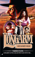 Longarm #404: Longarm and Naughty Nellie - Paperback