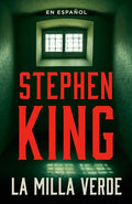 La Milla Verde / The Green Mile - Paperback