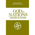 God & the Nations (the Henry Morris Signature Collection): What the Bible Has to Say about Civilizations - Past and Present - Paperback