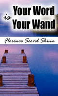 Your Word Is Your Wand - Hardcover