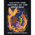 Galactic Soul History of the Universe - Paperback