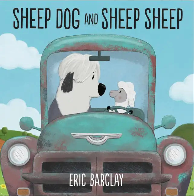 Sheep Dog and Sheep Sheep - Hardcover