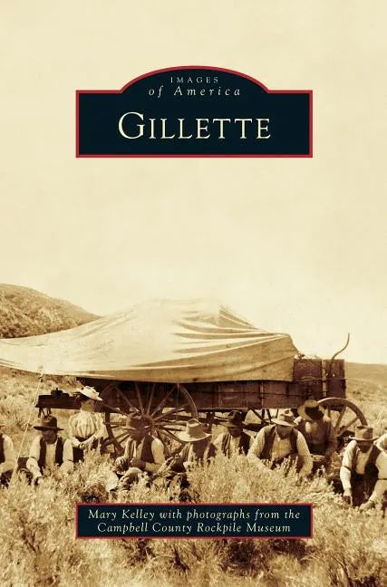 Gillette - Hardcover