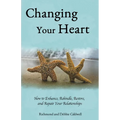 Changing Your Heart - Paperback