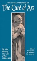 The Little Catechism of the Cure of Ars - Paperback
