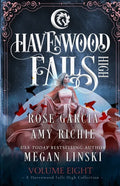 Havenwood Falls High Volume Eight: A Havenwood Falls High Collection - Paperback