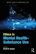 Ethics in Mental Health-Substance Use - Paperback