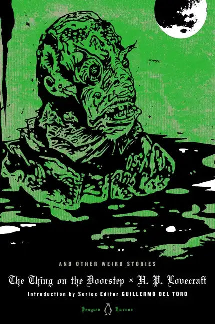 The Thing on the Doorstep and Other Weird Stories - Hardcover