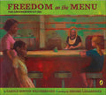 Freedom on the Menu: The Greensboro Sit-Ins - Hardcover