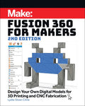 Fusion 360 for Makers: Design Your Own Digital Models for 3D Printing and Cnc Fabrication - Paperback