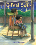 I Feel Safe - Hardcover
