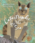 Catastrophe by the Sea - Hardcover