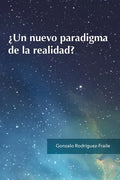 ¿Un nuevo paradigma de la realidad? - Paperback
