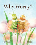 Why Worry? - Hardcover