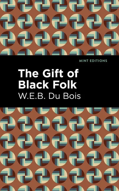 The Gift of Black Folk - Hardcover