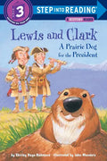 Lewis and Clark: A Prairie Dog for the President - Paperback