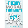 The Theory of Moral Sentiments - Paperback