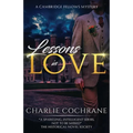 Lessons in Love: A sparkling tale of mystery, murder and romance - Paperback