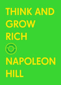 Think and Grow Rich: The Complete Original Edition (with Bonus Material) - Hardcover