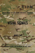 TC 3-21.60 Visual Signals: March 2017 - Paperback