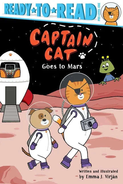 Captain Cat Goes to Mars: Ready-To-Read Pre-Level 1 - Hardcover