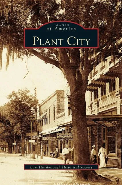 Plant City - Hardcover