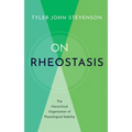 On Rheostasis: The Hierarchical Organization of Physiological Stability - Hardcover