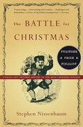 The Battle for Christmas: A Cultural History of America's Most Cherished Holiday - Paperback